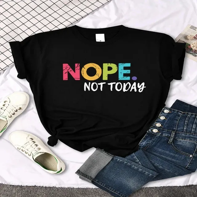 Flaunt your cool style with our Nope Not Today tee